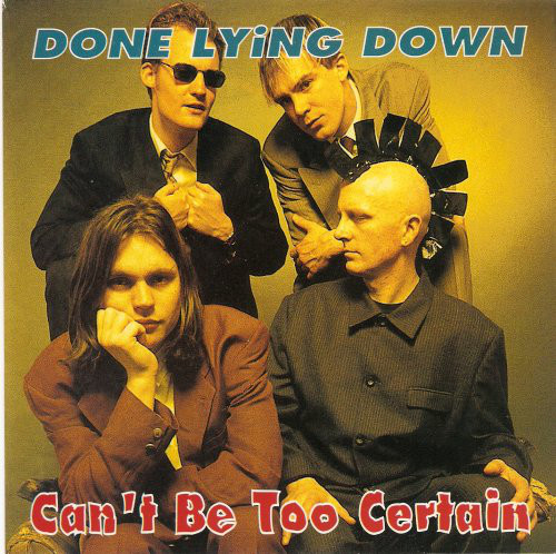 Done Lying Down - Can't Be Too Certain - Used Vinyl Record 7" image 1