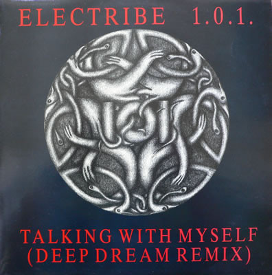 Electribe 101 - Talking With Myself (Deep Dream Remix) - Used Vinyl R image 1