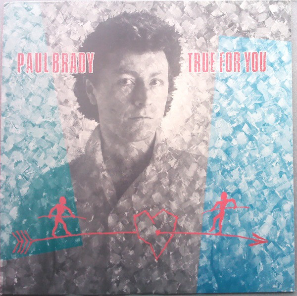 Paul Brady - True For You - Used Vinyl Record image 1