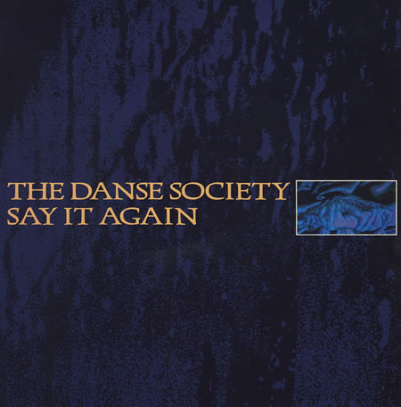 Danse Society - Say It Again - Used Vinyl Record 12" image 1