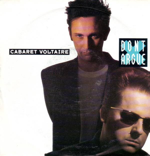 Cabaret Voltaire - Don't Argue - Used Vinyl Record 7" image 1