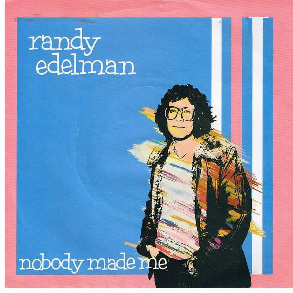 Randy Edelman - Nobody Made Me - Used Vinyl Record 7" image 1