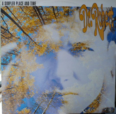 Dr. Robert - A Simpler Place And Time - Used Vinyl Record 12" image 1