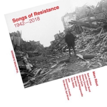 SONGS OF RESISTANCE 1942 - 201