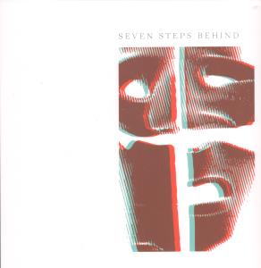 Seven Steps Behind