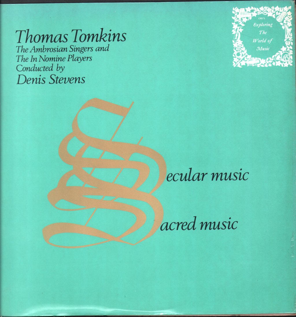 Thomas Tomkins - Secular and Sacred Music