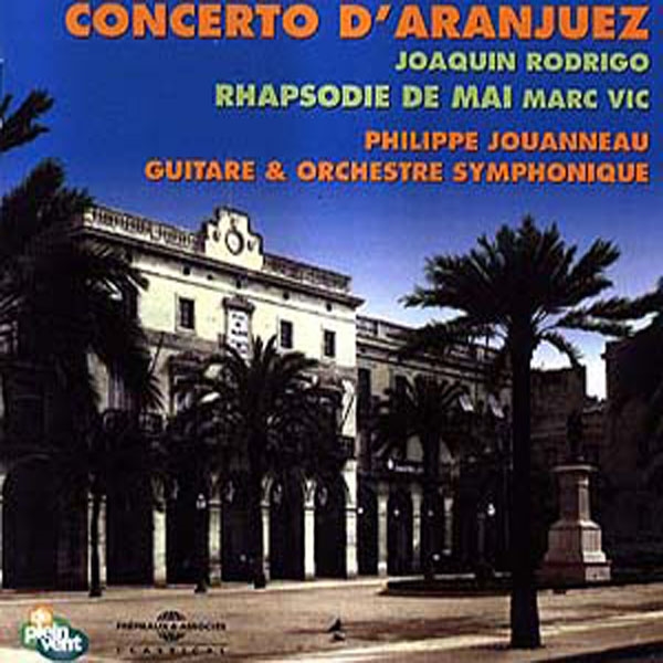 Joaquin Rodrigo: Concerto DAranjuez