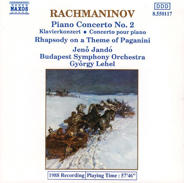 Rachmaninoff - Piano Concerto No. 2 • Rhapsody On A Theme of Paganini