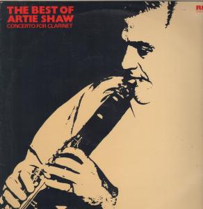 Concerto For Clarinet: The Best Of Artie Shaw