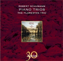 Robert Schumann: Piano Trios