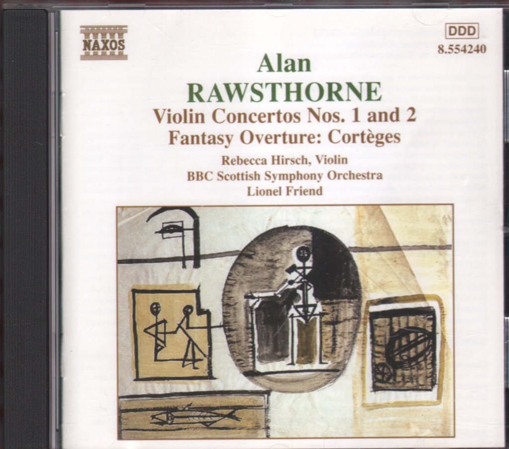 Alan Rawsthorne - Violin Concertos Nos. 1 and 2 / Fantasy Overture: Cortèges