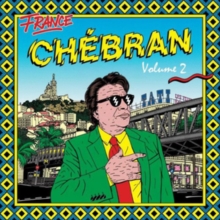 France Chebran Volume 2 - French Boogie 1982-1989