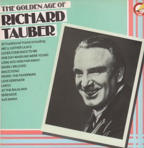 The Golden Age Of Richard Tauber