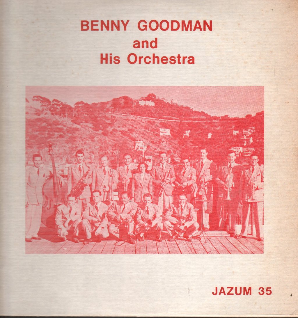 Benny Goodman And His Orchestra