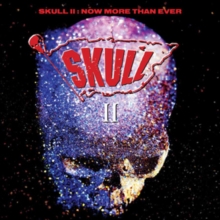 Skull II (Now More Than Ever)