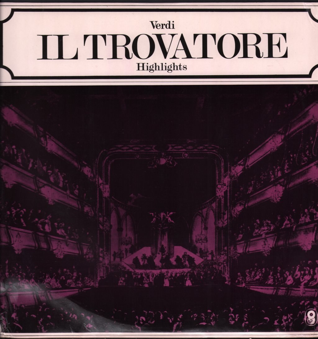 Verdi - Il Trovatore Highlights