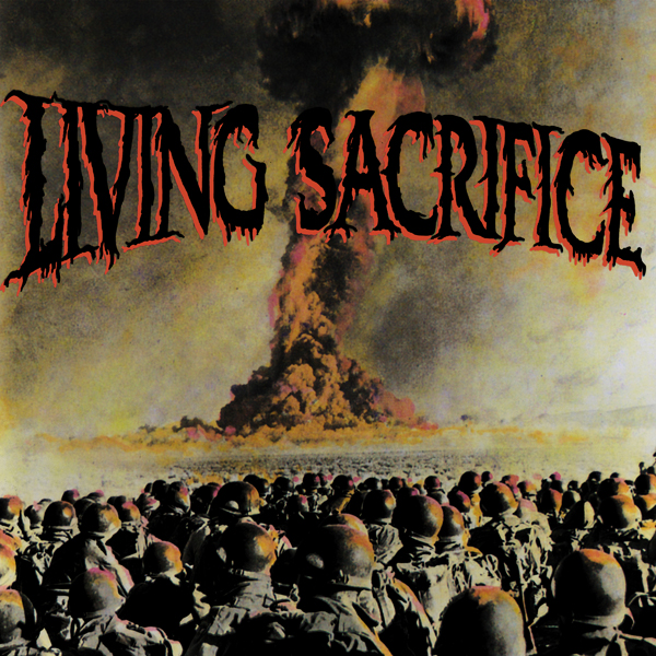 LIVING SACRIFICE (30TH ANNIVERSARY EDITION)