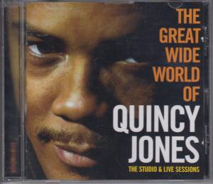 The Great Wide World Of Quincy Jones The Studio & Live Sessions