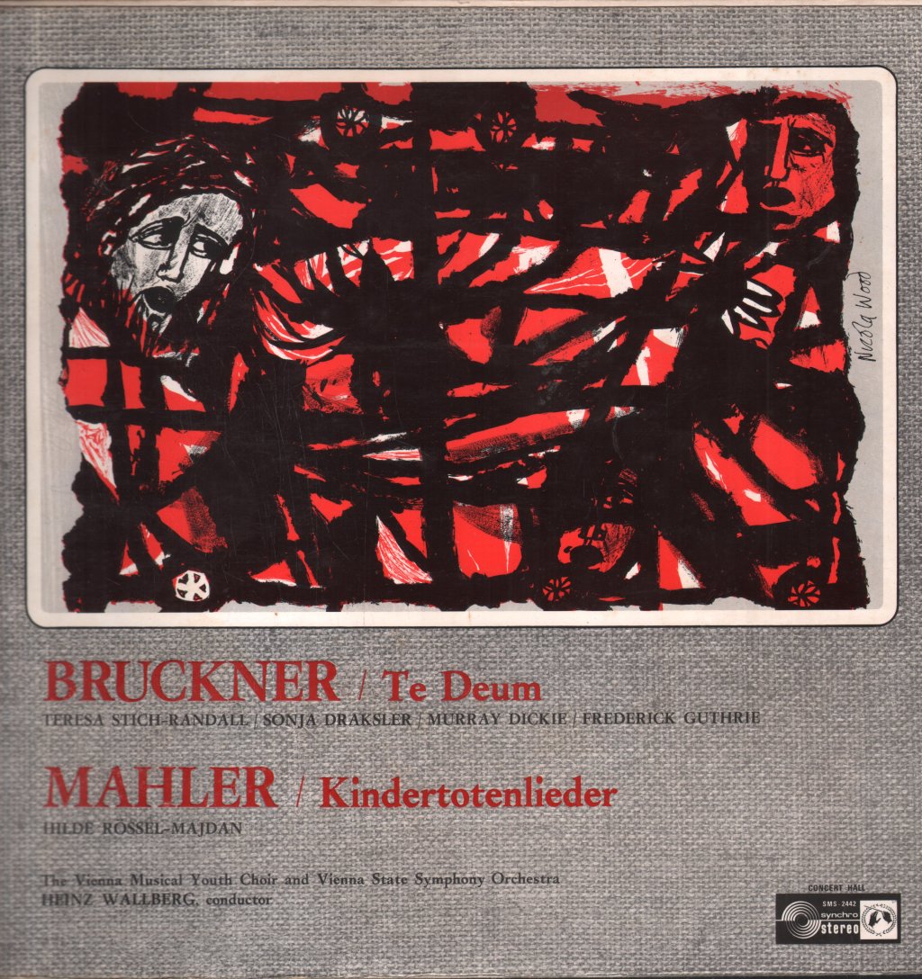 Bruckner - Te Deum / Mahler - Kindertotenlieder