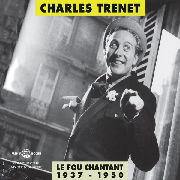 LE FOU CHANTANT ANTHOLOGIE 1937-1950