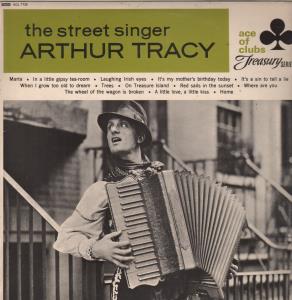 The Street Singer Arthur Tracy