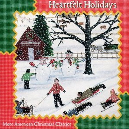 Heartfelt Holidays - More American Christmas Classics