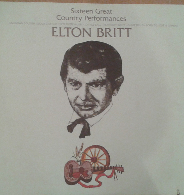 Elton Britt - Sixteen Great Country Performances - Used Vinyl Record image 1