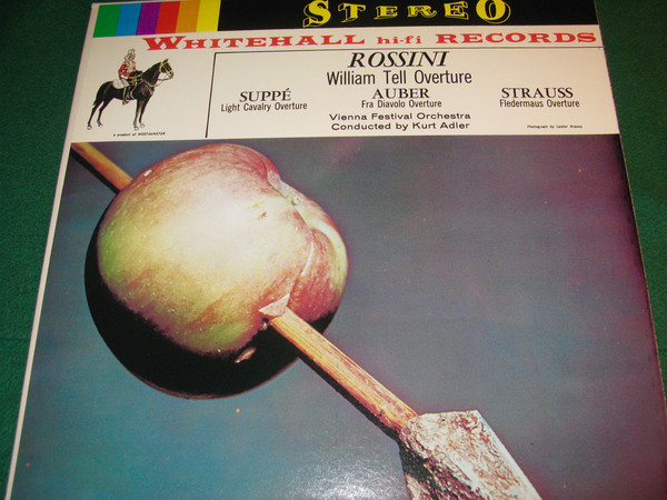 William Tell Overture / Light Cavalry Overture / Fra Diavolo Overture / Fledermaus Overture