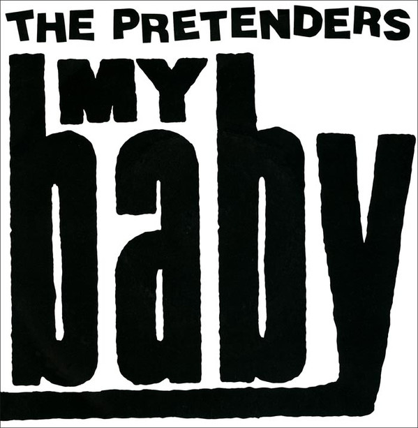 Pretenders - My Baby - Used Vinyl Record 7" image 1