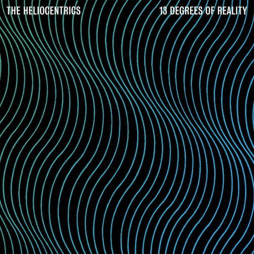 Heliocentrics - 13 Degrees Of Reality - Vinyl Record image 1