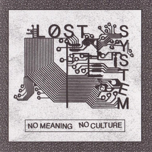 Lost System - No Meaning No Culture - Used Vinyl Record 7" image 1