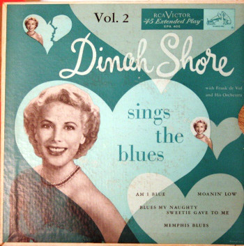 Dinah Shore Sings The Blues (Vol. 2)