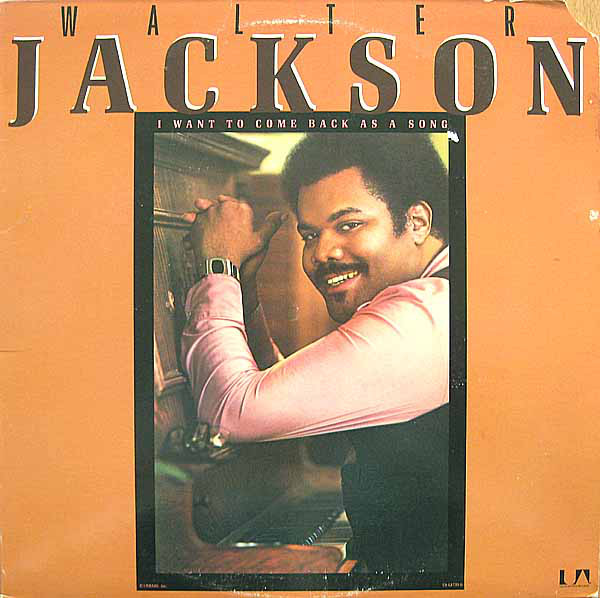 Walter Jackson - I Want To Come Back As A Song - Used Vinyl Record image 1