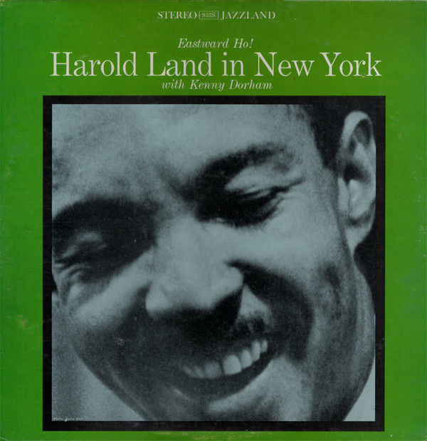 Eastward Ho! Harold Land In New York