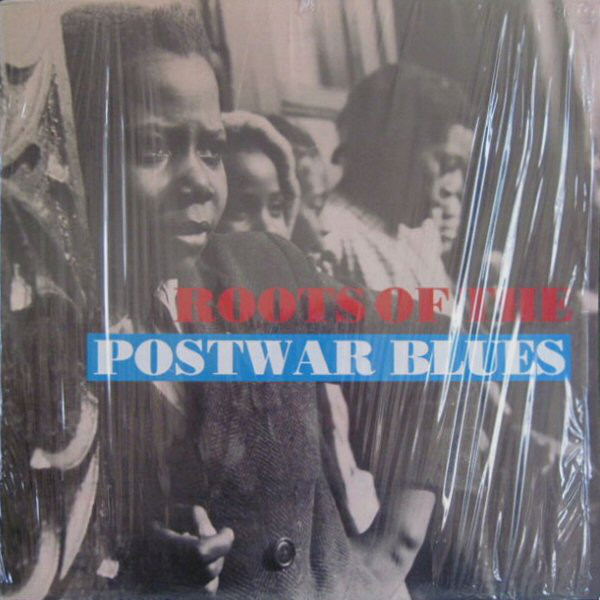 Various - Roots Of The Postwar Blues - Used Vinyl Record image 1