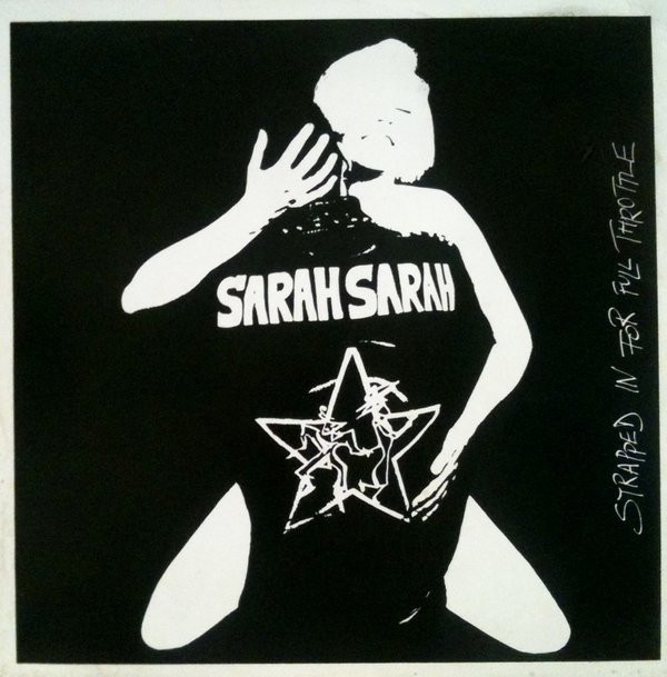 Sarah Sarah - Strapped In For Full Throttle - Used Vinyl Record 12" image 1