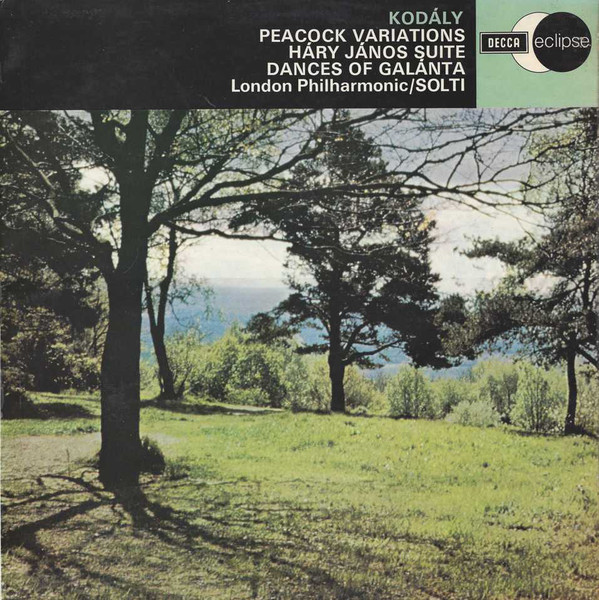 Peacock Variations / Hary Janos Suite / Dances Of Galanta