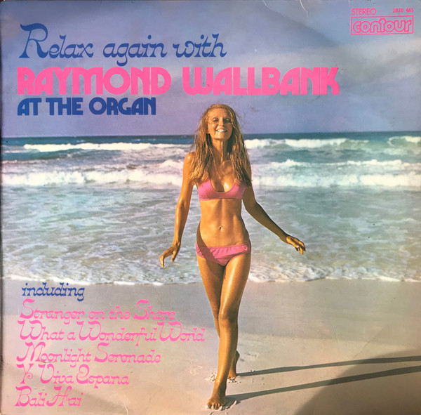 Raymond Wallbank - Relax Again With At The Organ - Used Vinyl Record image 1