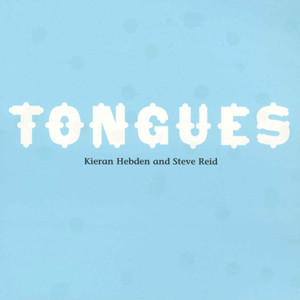 Kieran Hebden - Tongues - Used CD image 1