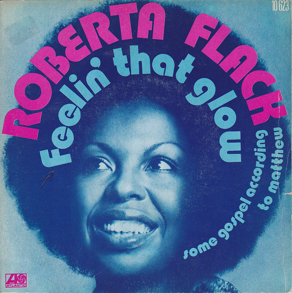 Roberta Flack - Feelin' That Glow - Used Vinyl Record 7" image 1