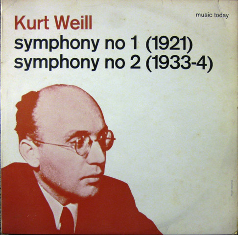Kurt Weill - Symphony No. 1 (1921) / Symphony No. 2 (1933-4) - Used V image 1