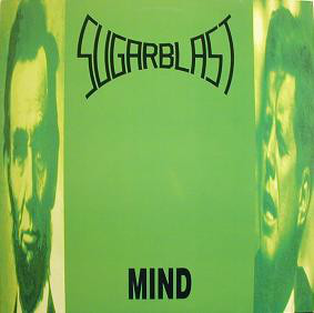 Sugarblast - Mind - Used Vinyl Record 12" image 1