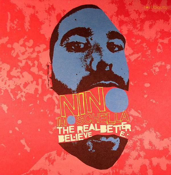 Nino Moschella - Real Better Believe E.P. - Vinyl Record 12" image 1