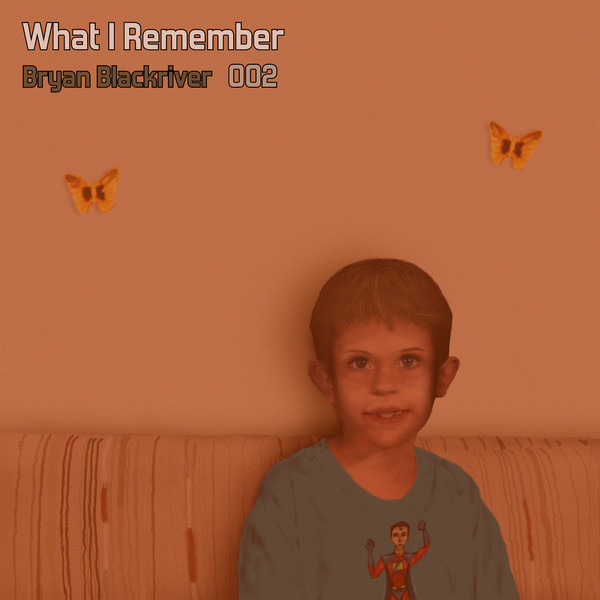 What I Remember 002