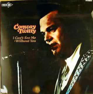 Conway Twitty - I Can't See Me Without You - Used Vinyl Record image 1