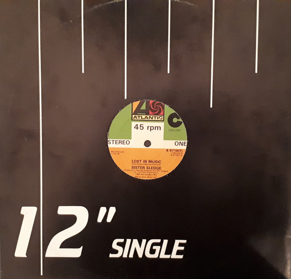 Sister Sledge - Lost In Music (1984 Nile Rodgers Mix) - Used Vinyl Reco image 1