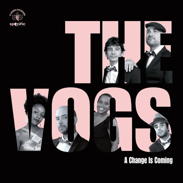 Vogs - A Change Is Coming - Vinyl Record image 1
