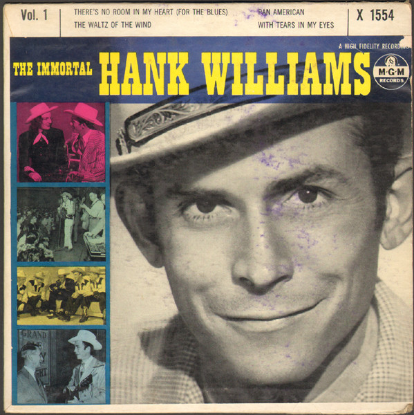 The Immortal Hank Williams Vol. 1