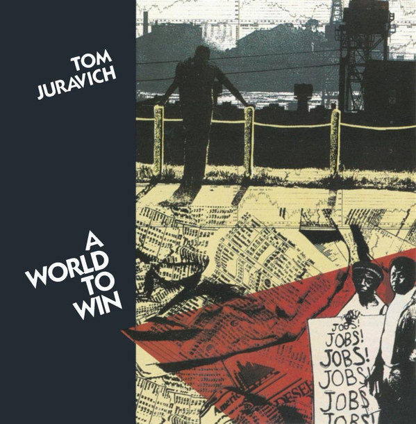 Tom Juravich - A World To Win - Used Vinyl Record image 1