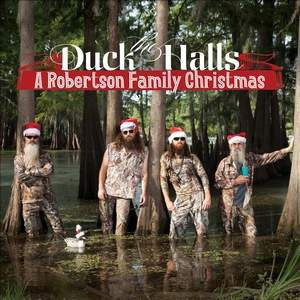 Duck The Halls (A Robertson Family Christmas) Deluxe Edition